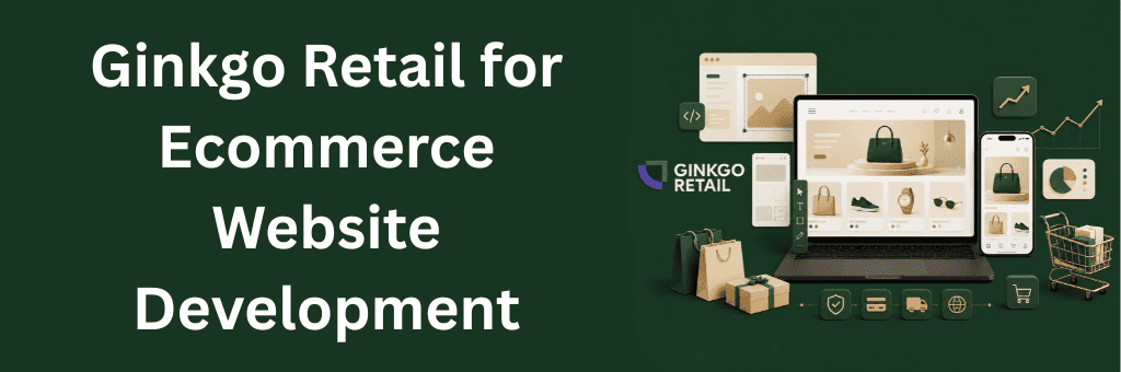 Ginkgo Retail branded ecommerce dashboard with logo, laptop and mobile shopping interface, product cards, UI development tools, shopping bags, delivery icons, analytics charts, and online retail growth visuals